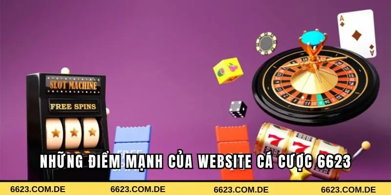 Điểm mạnh của 6623